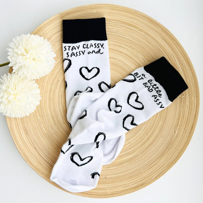 "Stay Classy, Sassy, & a Little Bad Assy" Socks | Cute Socks