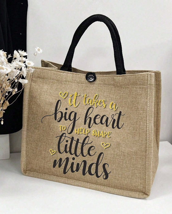 Versatile Portable Tote Bag For Teacher " It takes a big heart to help shape little minds"